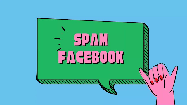 Cara Mengatasi Facebook Terkena Spam. Tips Supaya Kiriman di Facebook Tidak Dianggap SPAM