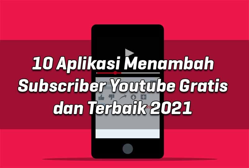 Apk Menambah Subscriber Youtube. 10 Aplikasi Menambah Subscriber Youtube Gratis dan Terbaik 2021