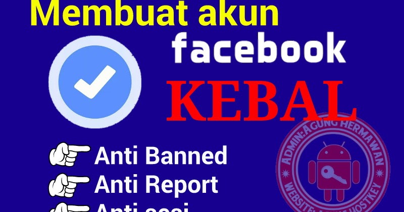 Cara Melewati Checkpoint Fb. Begini Cara Membuat Akun Facebook Kebal Anti Sesi dan Banned