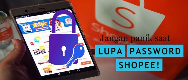 Cara Mengetahui Password Shopee. Cara Mengatasi Lupa Password Shopee 100% Berhasil