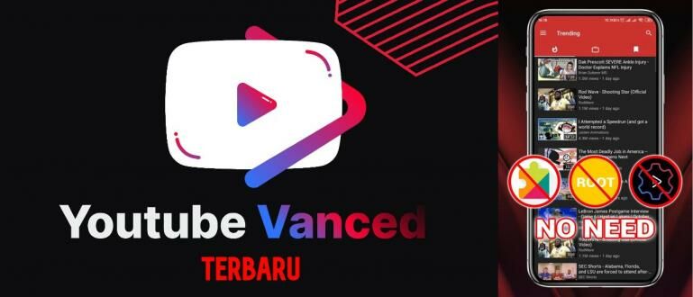 Vanced Youtube Terbaru. Link Download YouTube Vanced APK Terbaru 2024, Gratis