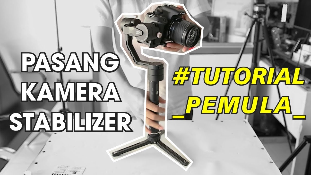 Cara Pakai Stabilizer Kamera. Cara Menstabilkan Stabilizer Zhiyun Crane Untuk Pertama Kali