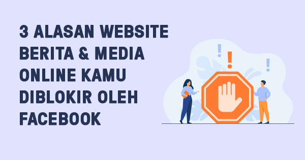 Cara Buka Spam Fb. 3 Alasan Website Berita & Media Online Kamu Diblokir Oleh Facebook