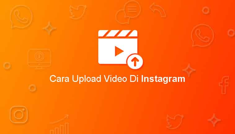 Cara Upload Video Di Instagram Lebih Dari 1 Menit. √ 2 Cara Upload Video di Instagram Full dengan Cepat dan Mudah