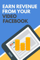 Cara Mendapatkan Facebook Adsense. Cara Dapat Uang dari Facebook: Monetize Video Fanspage by