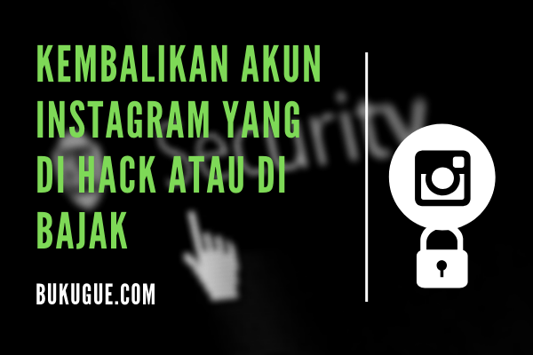 Akun Fb Saya Kena Phising. 3+ Cara Mengembalikan Akun IG Yang Dihack / Dibajak (gaptek