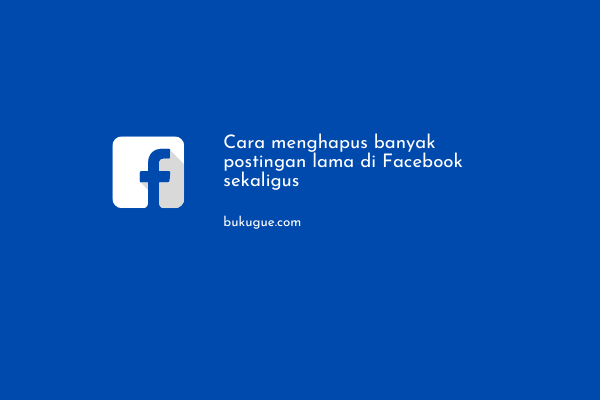 Cara Melihat Sampah Di Facebook. √ Cara Menghapus Postingan Lama Facebook Sekaligus Banyak