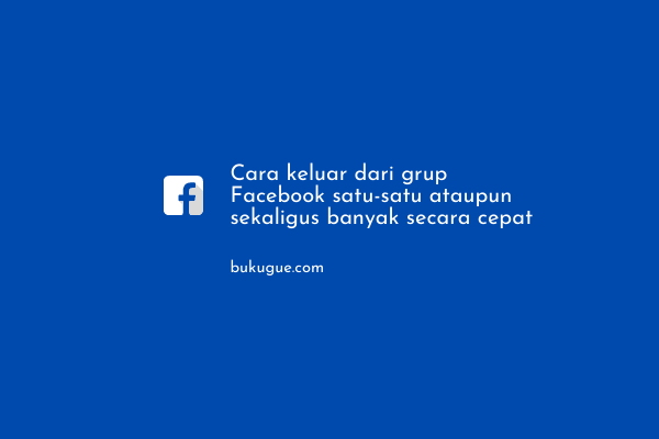 Cara Keluar Dari Grup Fb Dengan Cepat. Cara Keluar Dari Grup Facebook (bisa Banyak Grup Secara Cepat)