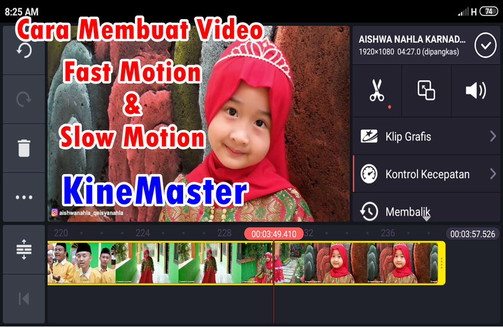 Cara Mempercepat Durasi Video Di Kinemaster. Cara Mempercepat dan Memperlambat Video di Kinemaster