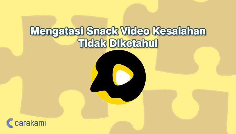 Jam Fyp Snack Video. Mengatasi Snack Video Kesalahan Tidak Diketahui
