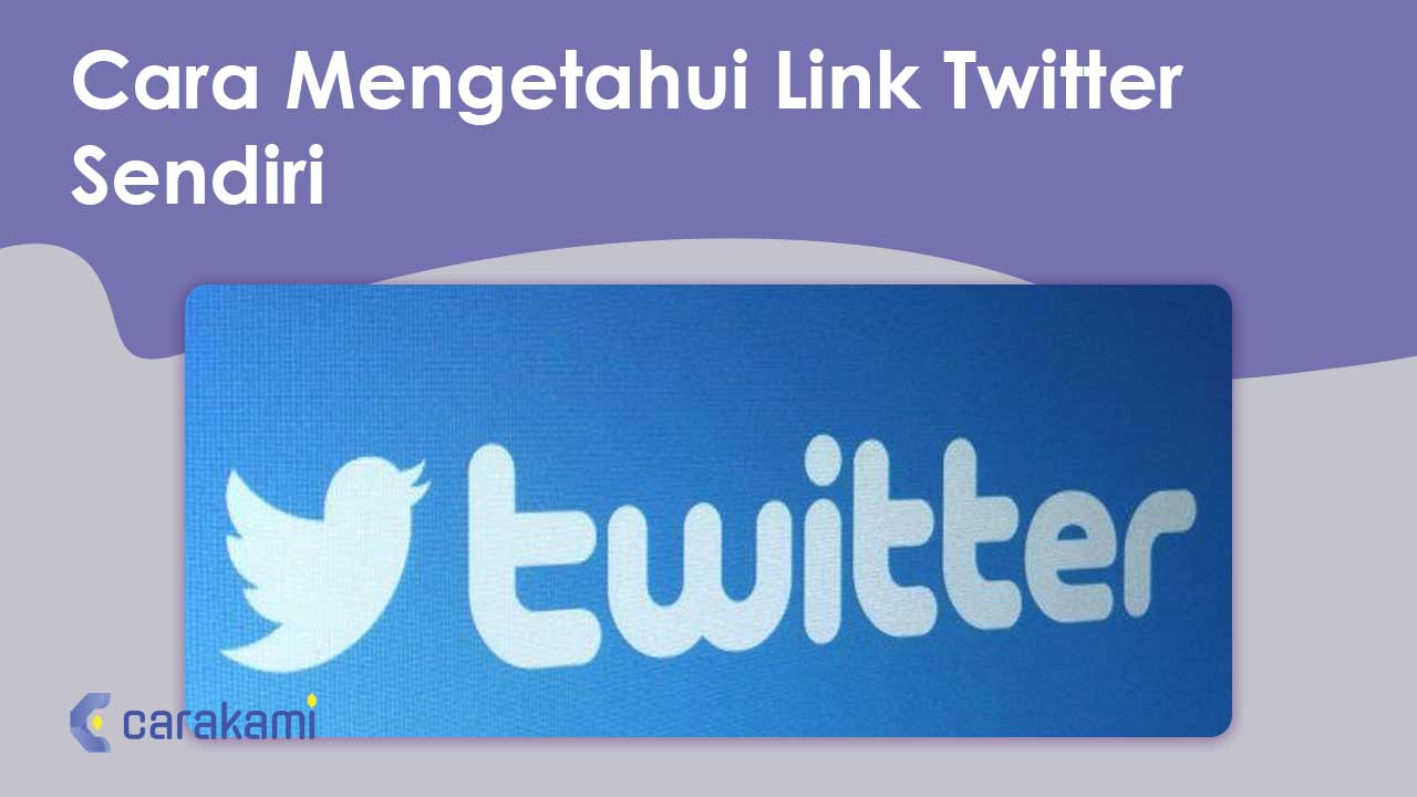 Cara Mendapatkan Link Twitter. 5+ Cara Mengetahui Link Twitter Sendiri Tercepat Mudah