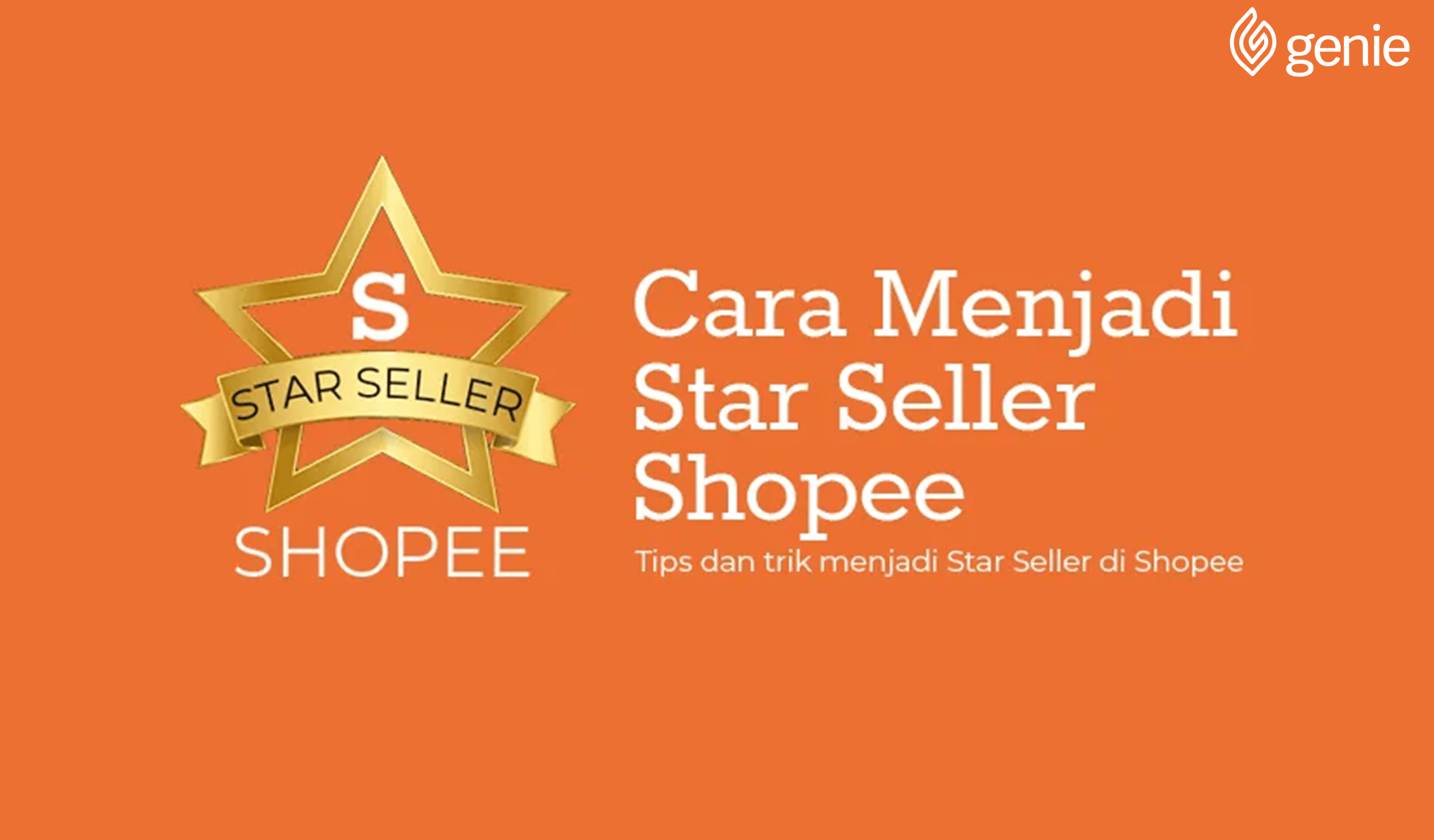 Logo Star Seller Shopee. Apa Perbedaan Antara Star dan Star+ di Shopee? Ini Jawabannya