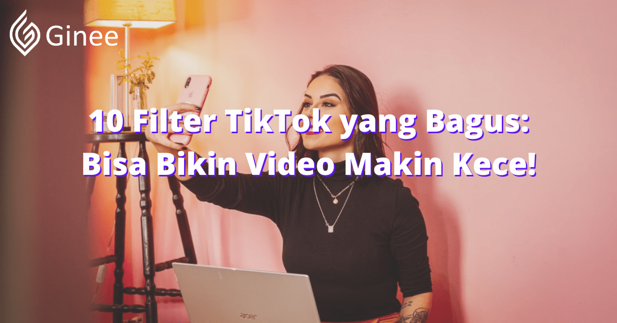 Nama Tiktok Yang Bagus. 10 Filter TikTok yang Bagus: Bisa Bikin Video Makin Kece!