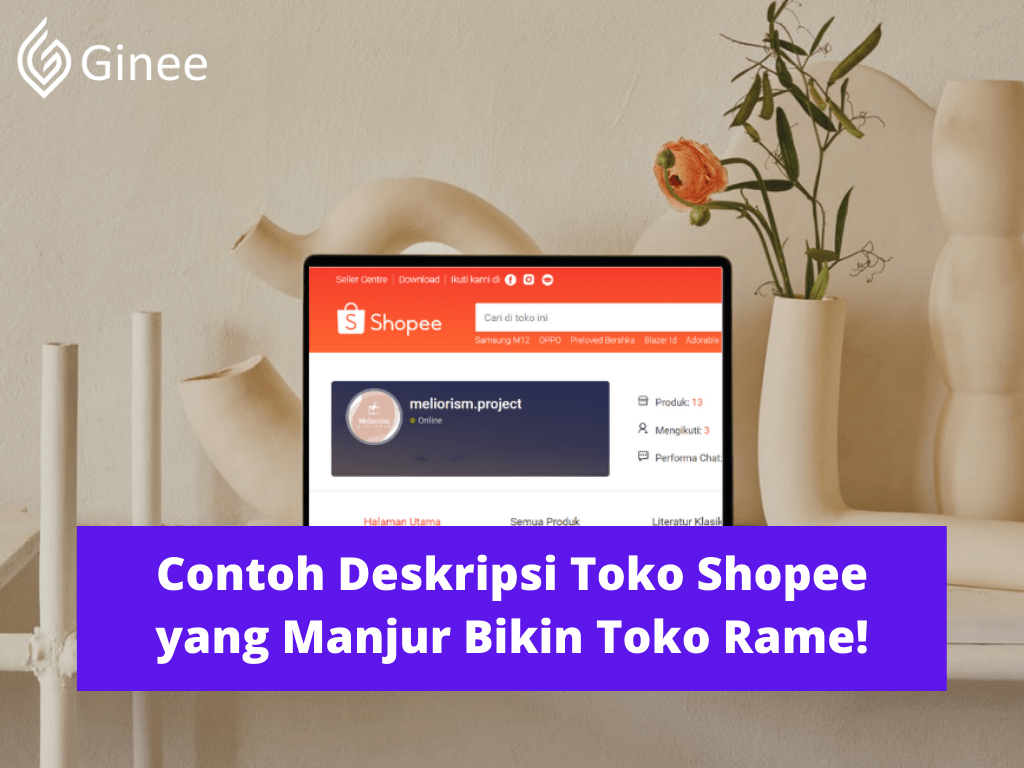 Profil Toko Shopee. Contoh Deskripsi Toko Shopee yang Manjur Bikin Toko Rame!