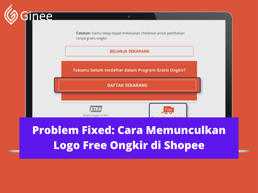 Daftar Program Free Ongkir Shopee. Problem Fixed: Cara Memunculkan Logo Free Ongkir di Shopee
