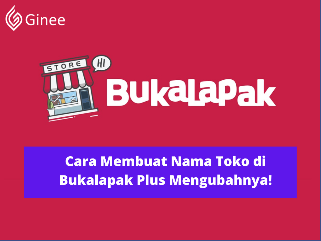 Cara Membuat Nama Toko Di Bukalapak. Cara Membuat Nama Toko di Bukalapak Plus Mengubahnya!