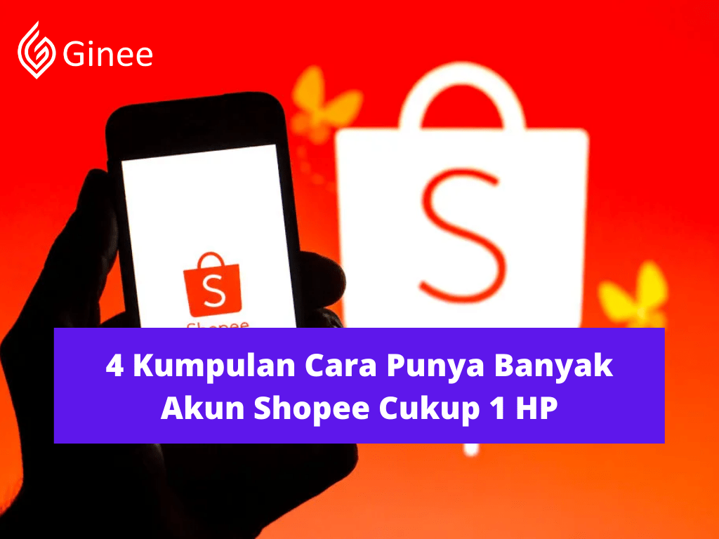 Cara Bikin Akun Shopee Jualan. 4 Kumpulan Cara Punya Banyak Akun Shopee Cukup 1 HP