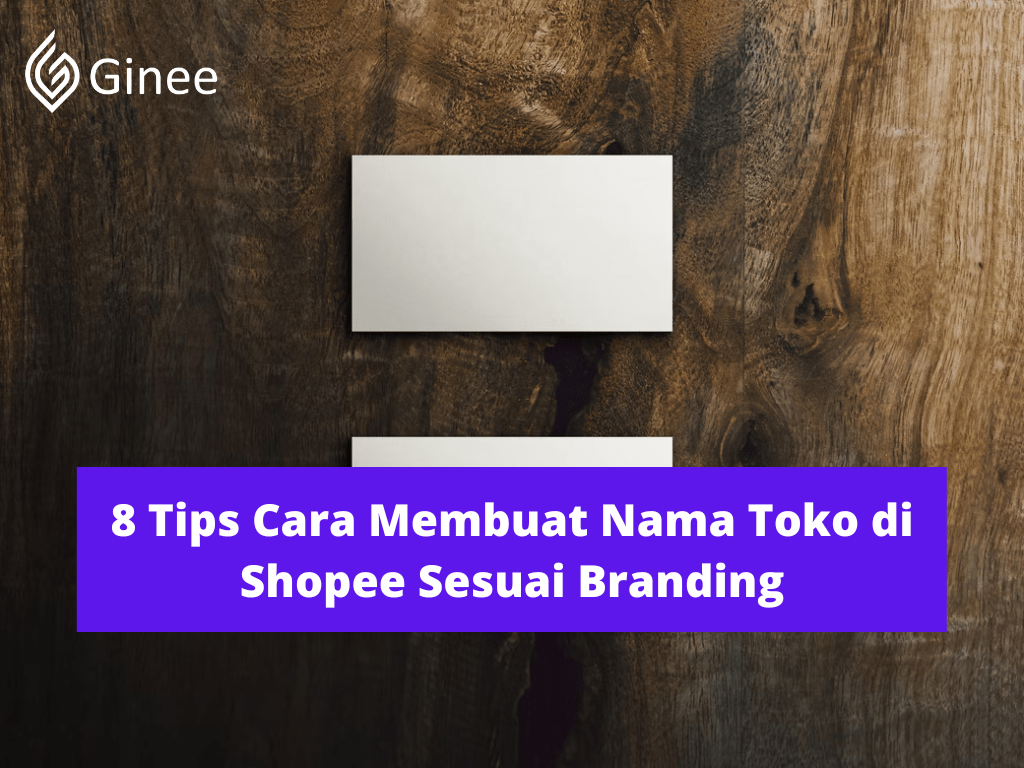 Cara Mencari Nama Toko Di Shopee. 8 Tips Cara Membuat Nama Toko di Shopee Sesuai Branding