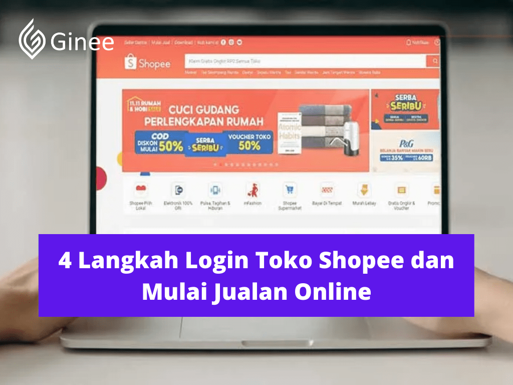 Login Toko Shopee. 4 Langkah Login Toko Shopee dan Mulai Jualan Online