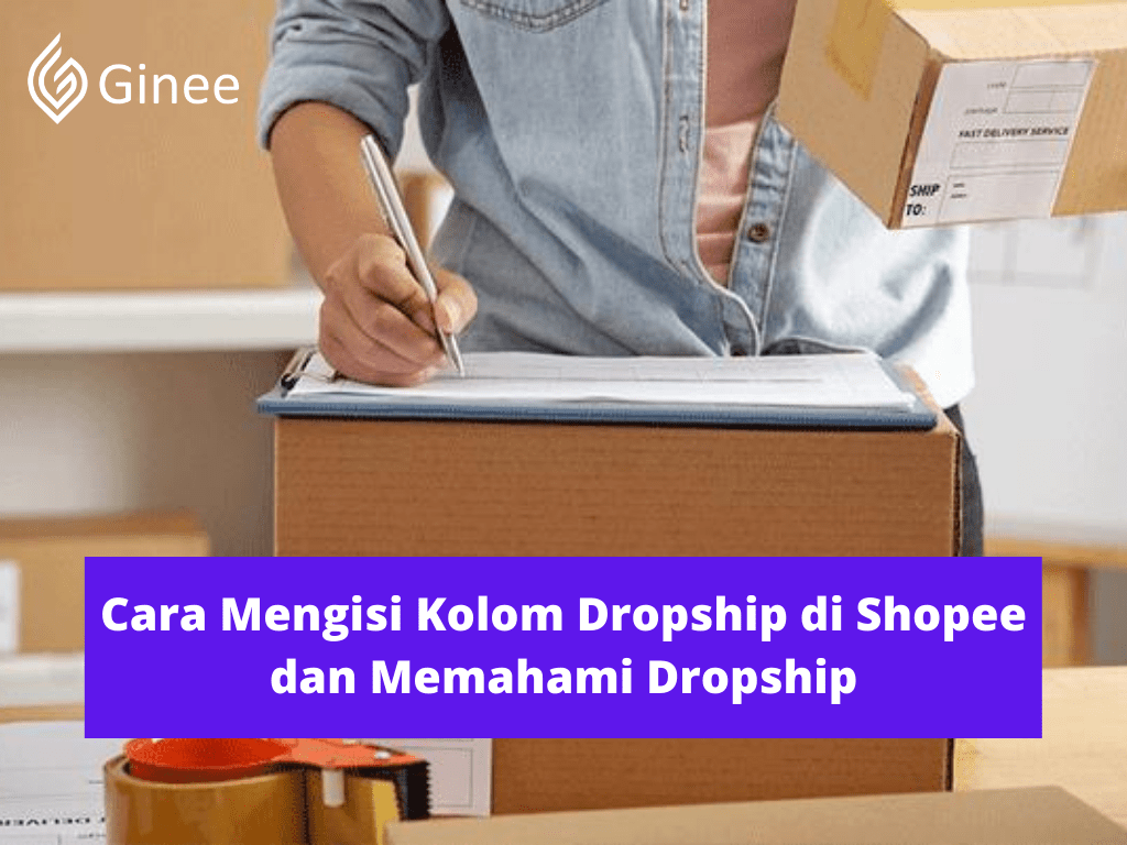 Apa Itu Dropshipper Di Shopee. Cara Mengisi Kolom Dropship di Shopee dan Memahami Dropship