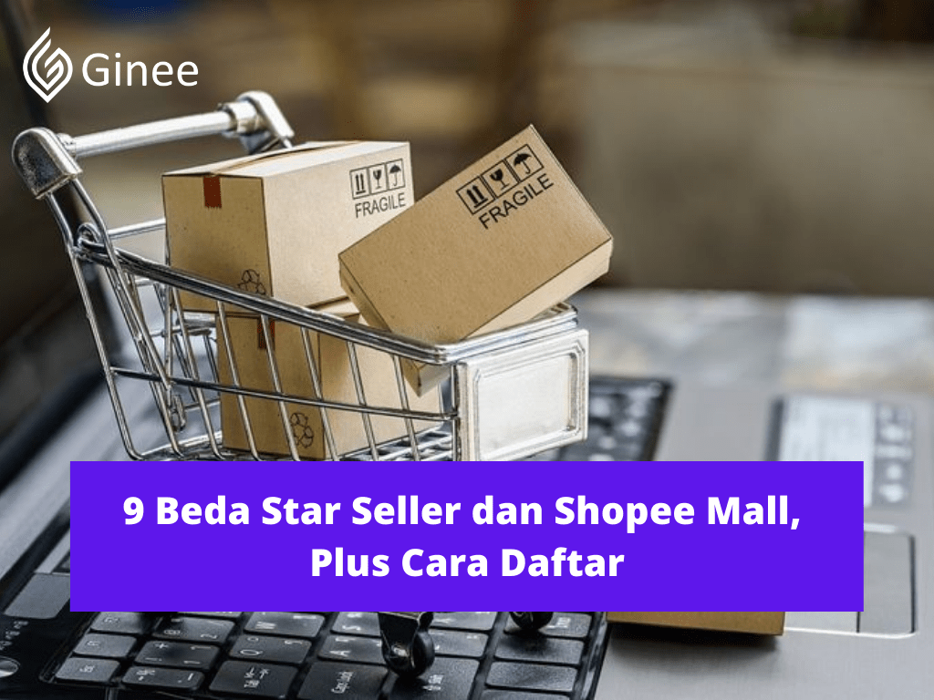 Apakah Star Seller Di Shopee Terpercaya. 9 Beda Star Seller dan Shopee Mall, Plus Cara Daftar