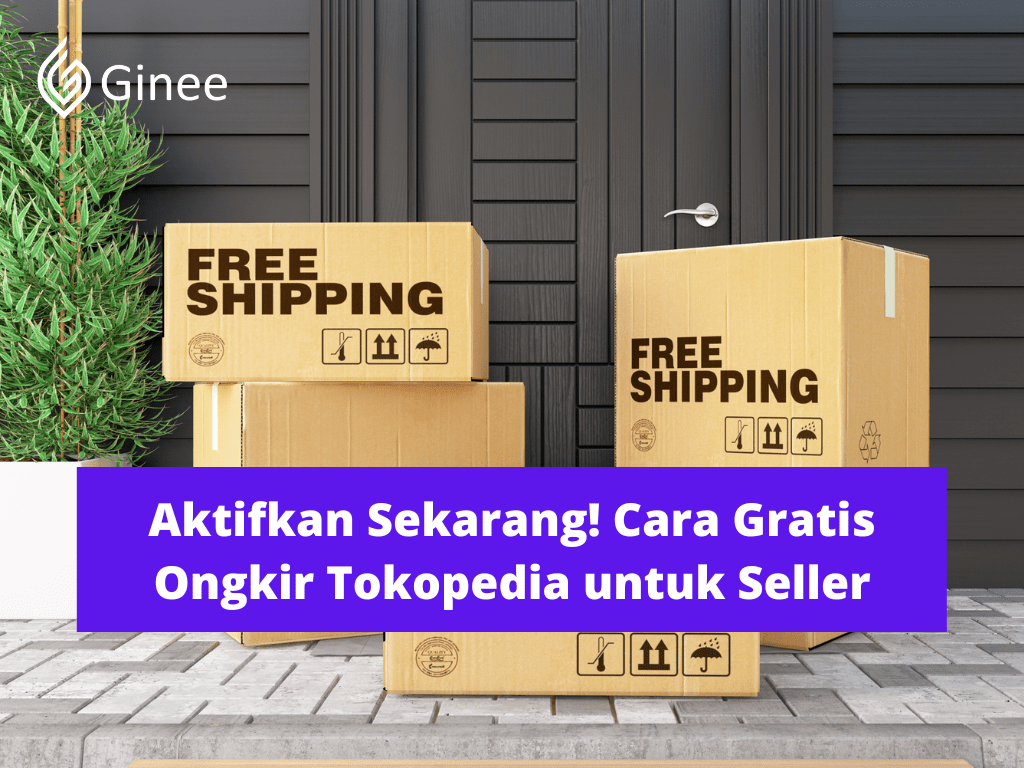 Cara Dapat Gratis Ongkir Tokopedia. Aktifkan Sekarang! Cara Gratis Ongkir Tokopedia untuk Seller