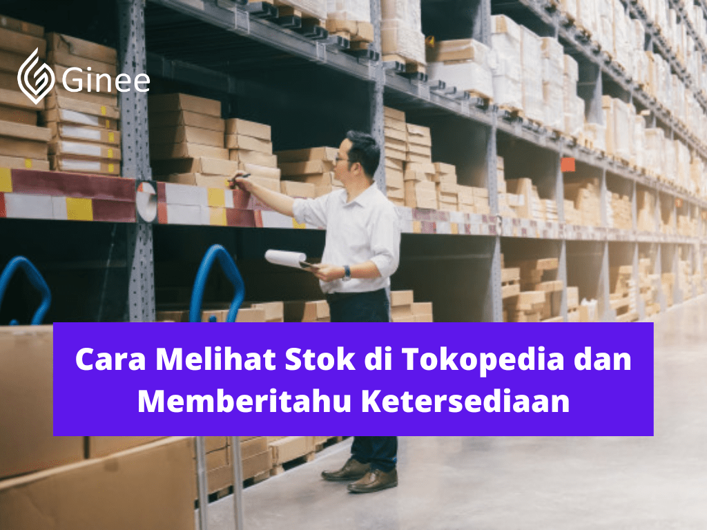 Cara Cek Stok Supplier Di Tokopedia. Cara Melihat Stok di Tokopedia dan Memberitahu Ketersediaan