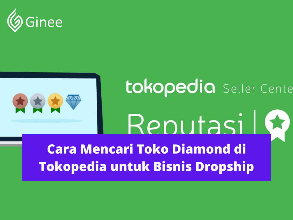 Cara Mencari Supplier Murah Di Tokopedia. Cara Mencari Toko Diamond di Tokopedia untuk Bisnis Dropship