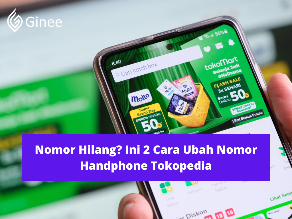 Cara Ganti Nomor Akun Tokopedia. Nomor Hilang? Ini 2 Cara Ubah Nomor Handphone Tokopedia