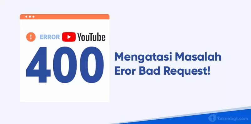 Ada Masalah Dengan Server 400 Youtube Android. Ada Masalah Dengan Server 400 Youtube di HP Android? Begini