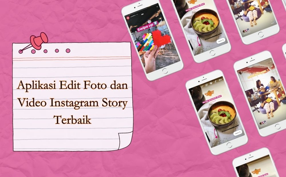 Cara Bikin Story Video Di Instagram. 8 Aplikasi Edit Foto dan Video, Bikin Konten Instagram Story