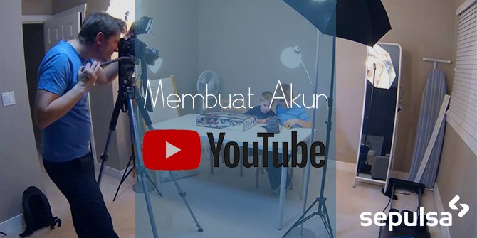 Cara Buat Akun Youtube Dengan Mudah. Simak Cara Membuat Akun Youtube dengan Mudah