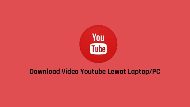 Cara Download Film Di Laptop Dari Youtube. Cara Download Video YouTube di Laptop dengan IDM