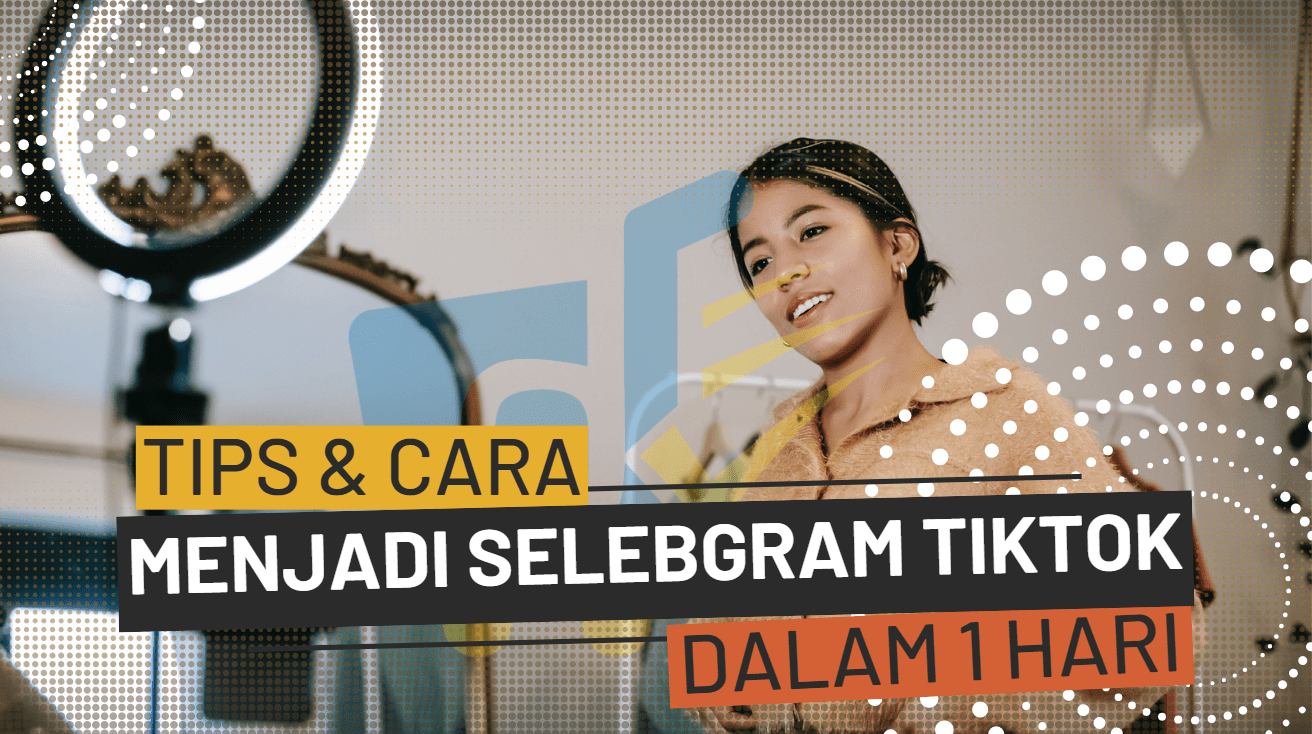 Cara Menjadi Selebgram. Cara Menjadi Selebgram Tiktok Dalam 1 Hari, Mustahil kah ?