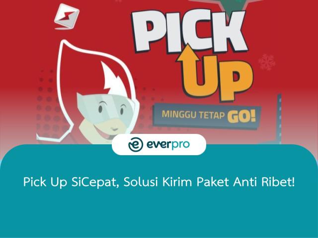 Cara Request Pickup Sicepat Tokopedia. Pick Up SiCepat, Solusi Kirim Paket Anti Ribet!