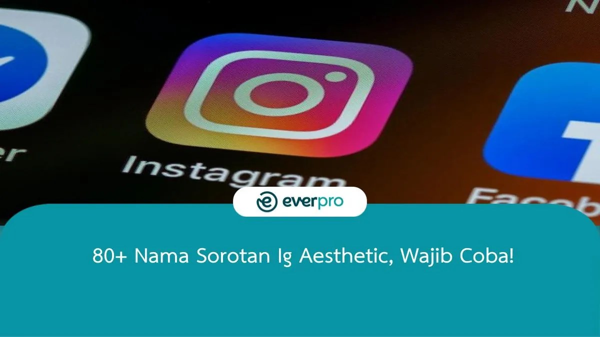 Nama Highlight Aesthetic. 80+ Nama Sorotan Ig Aesthetic, Wajib Coba!