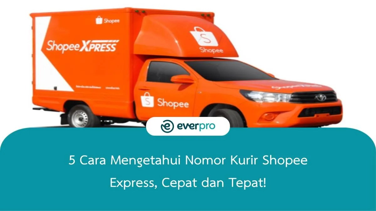 Nomor Shopee Express. 5 Cara Mengetahui Nomor Kurir Shopee Express, Cepat dan Tepat!