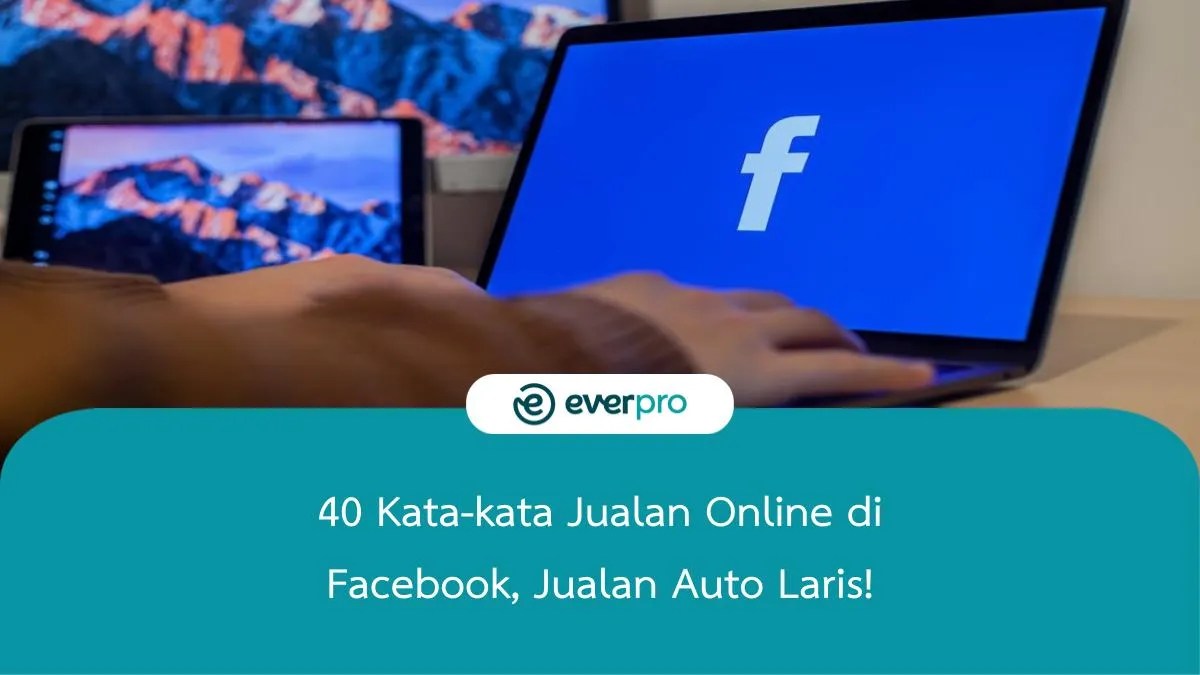 Kata Kata Jualan Online Di Facebook. 40 Kata-kata Jualan Online di Facebook, Jualan Auto Laris!