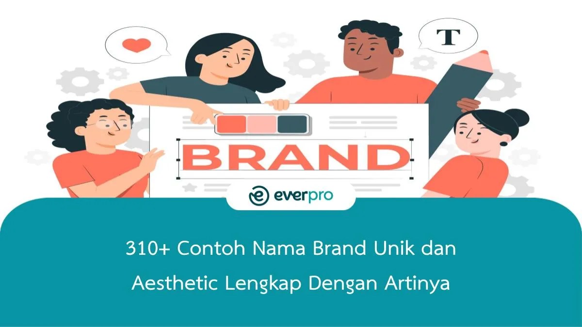 Contoh Nama Brand. 360+ Contoh Nama Brand Unik & Aesthetic Beserta Artinya 2024