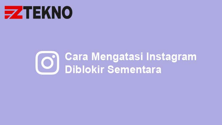 Untuk Membuka Facebook Dikunci Sementara. 4 Cara Mengatasi Instagram Diblokir Sementara Terbukti Ampuh!