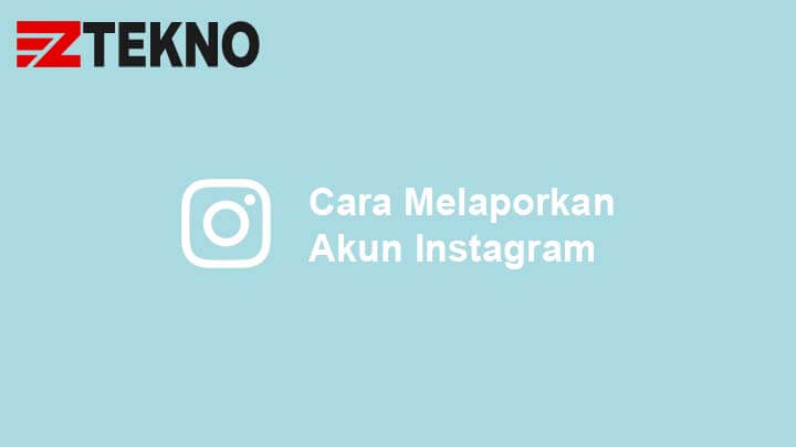 Cara Melaporkan Akun Instagram Palsu Ke Polisi. 3 Cara Melaporkan Akun Instagram Palsu & Spam Agar di Banned
