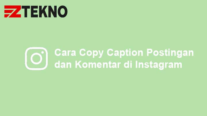 Cara Mengcopy Komentar Di Instagram. 4+ Cara Copy Caption / Komentar di Instagram Tanpa Aplikasi