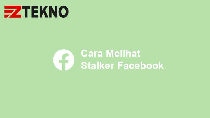 Cara Mengetahui Yang Sering Kepoin Fb Kita. 3 Cara Ampuh Melihat Stalker Facebook Secara Akurat