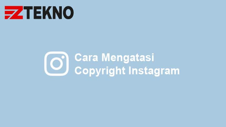 Cara Agar Tidak Kena Copyright Di Instagram. 3 Cara Mengatasi Copyright (Hak Cipta) di Instagram Terbaru 2024