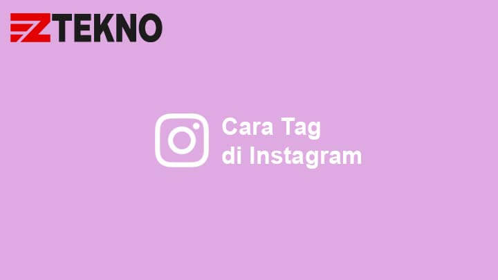 Cara Menambah Foto Di Instagram Yang Sudah Diupload. 5 Cara Tag di Instagram (Foto, Video, Instastory, Komentar)