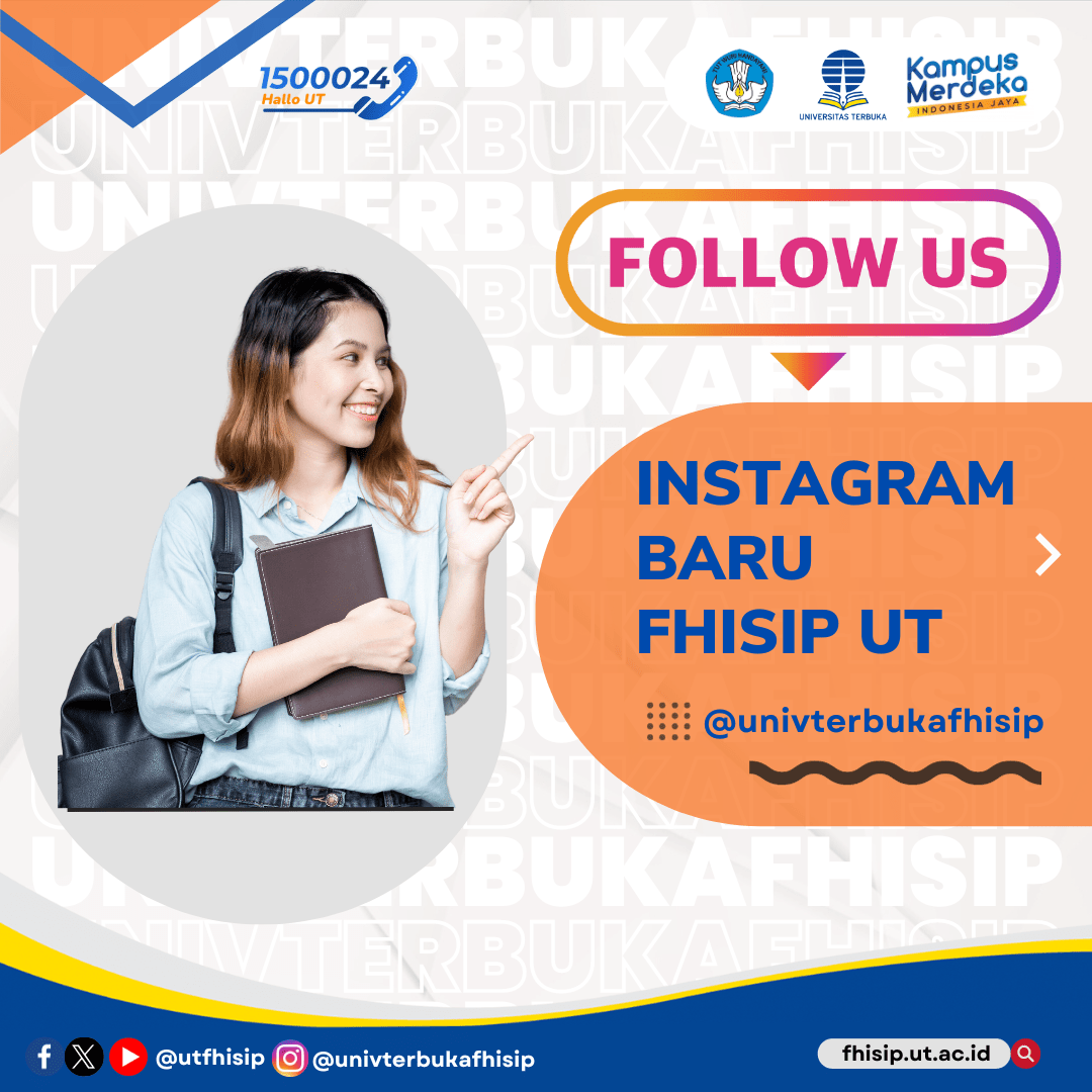 Follow Instagram Itu Apa. Pengumuman Perubahan Akun Instagram FHISIP-UT. Yuk Follow