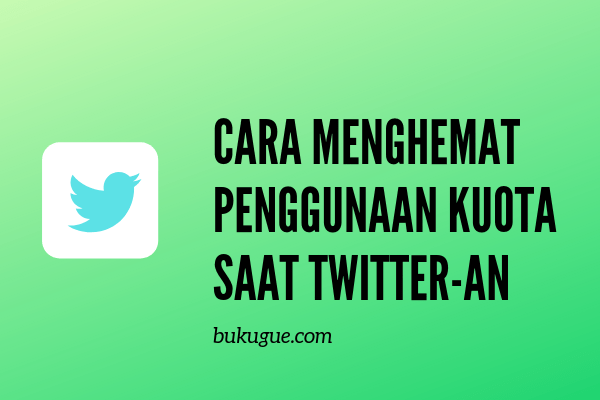 Mengatur Kualitas Video Twitter. Cara Menghemat Kuota Data Saat Twitter-an