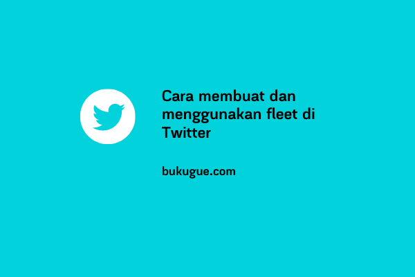 Cara Melihat Fleet Twitter. Cara Membuat Dan Menggunakan Fleet Di Twitter