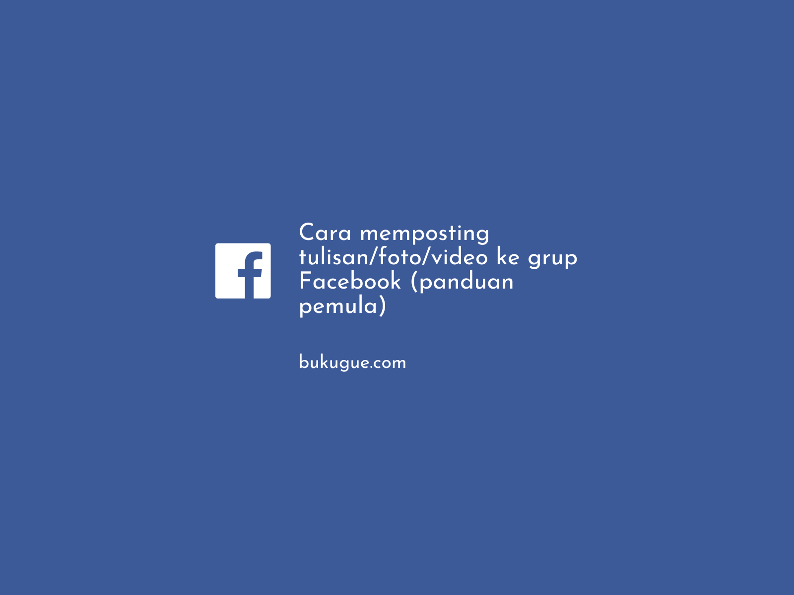 Cara Memposting Foto Di Grup Facebook. Cara Memposting Tulisan/foto/video Ke Grup Facebook