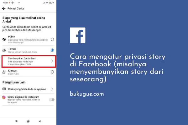 Pengaturan Cerita Fb. Cara Mengatur Privasi Story FB (Teman/Sembunyikan Dari/Khusus